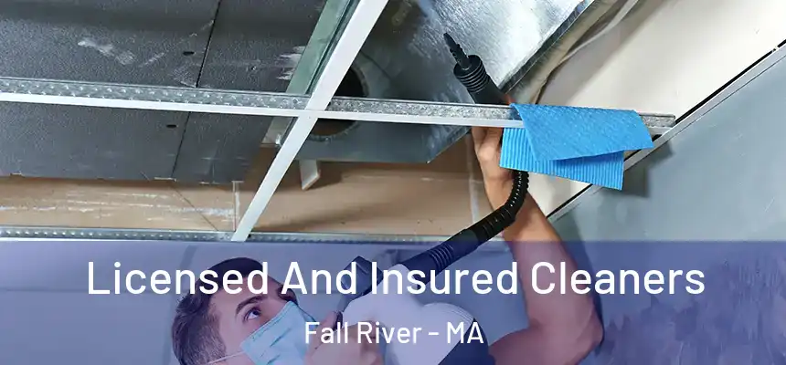 Licensed And Insured Cleaners Fall River - MA